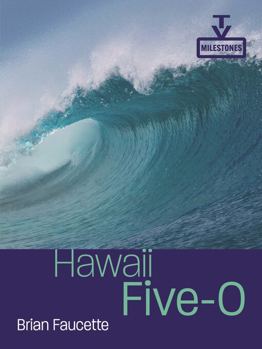 Title details for Hawaii Five-O by Brian Faucette - Available